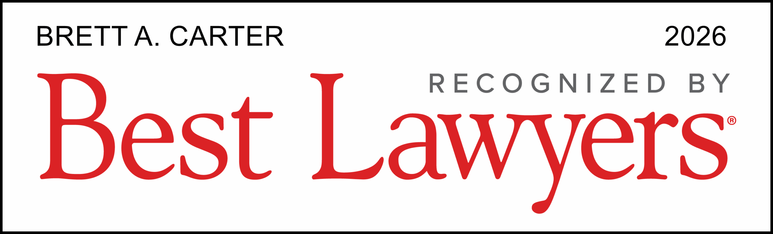 Brett Carter Best Lawyers 2026